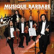 Mononc' Serge : Musique Barbare